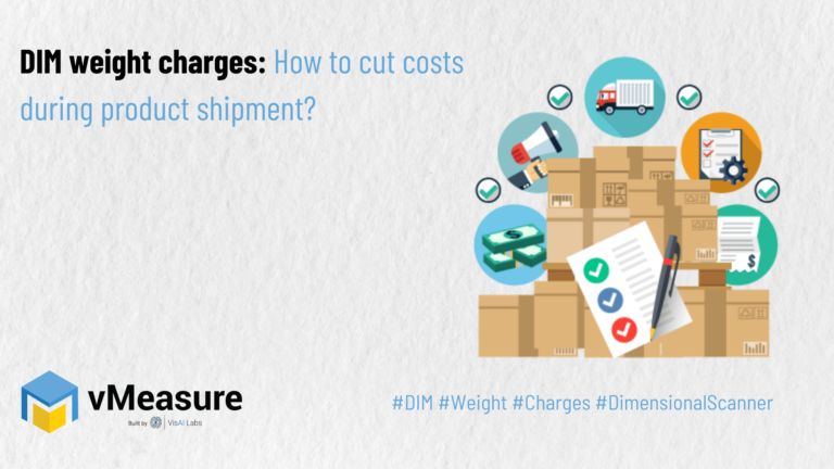 DIM weight charges How to cut costs during product shipment