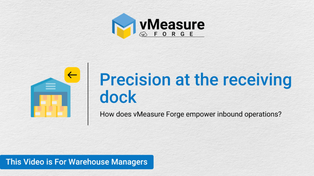 Precision at the receiving dock